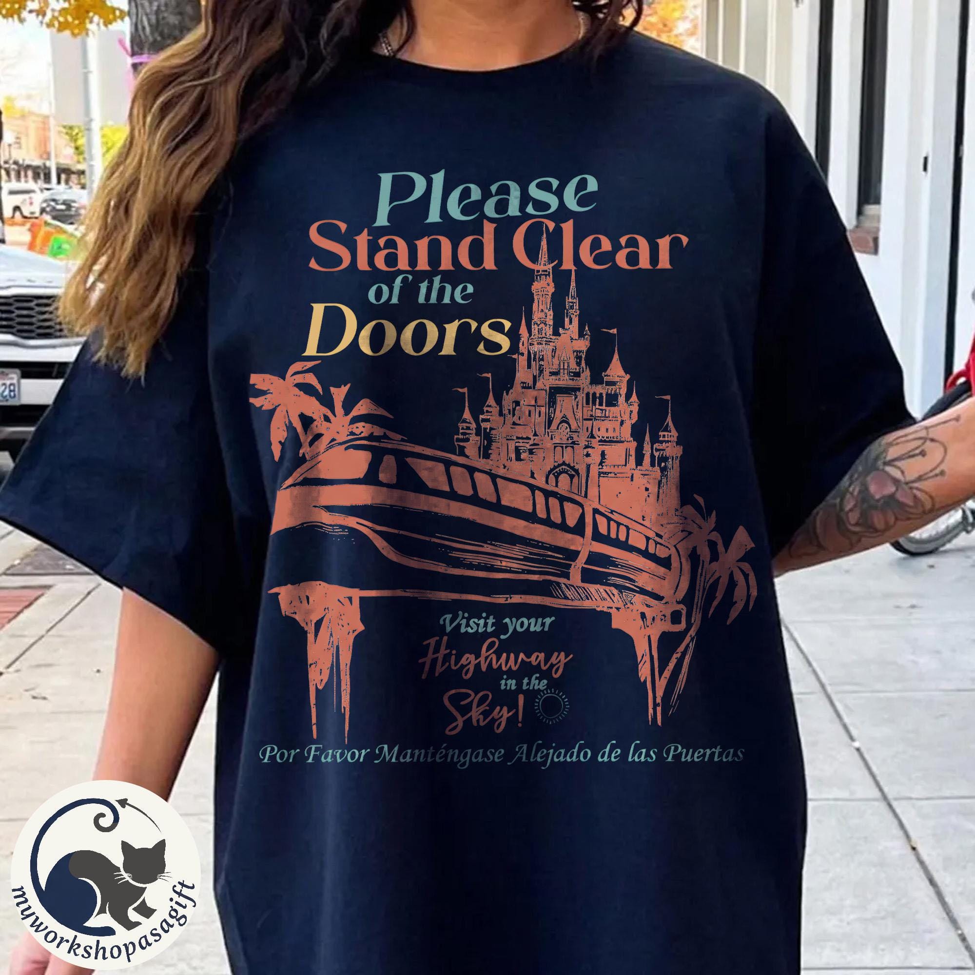 Disney Monorail Please Stand Clear Of The Doors Shirt, Vintage Disney Castle Ride Tee, Magic Kingdom Shirt, Disneyland Family Trip Outfit