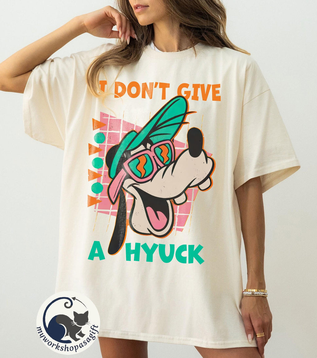 Retro 90s Goofy Shirt I Don't Give A Hyuck Comfort Colors Shirt, Funny Goofy Movie Shirt, Disneyland Family Trip Shirt, Birthday Gift Tee