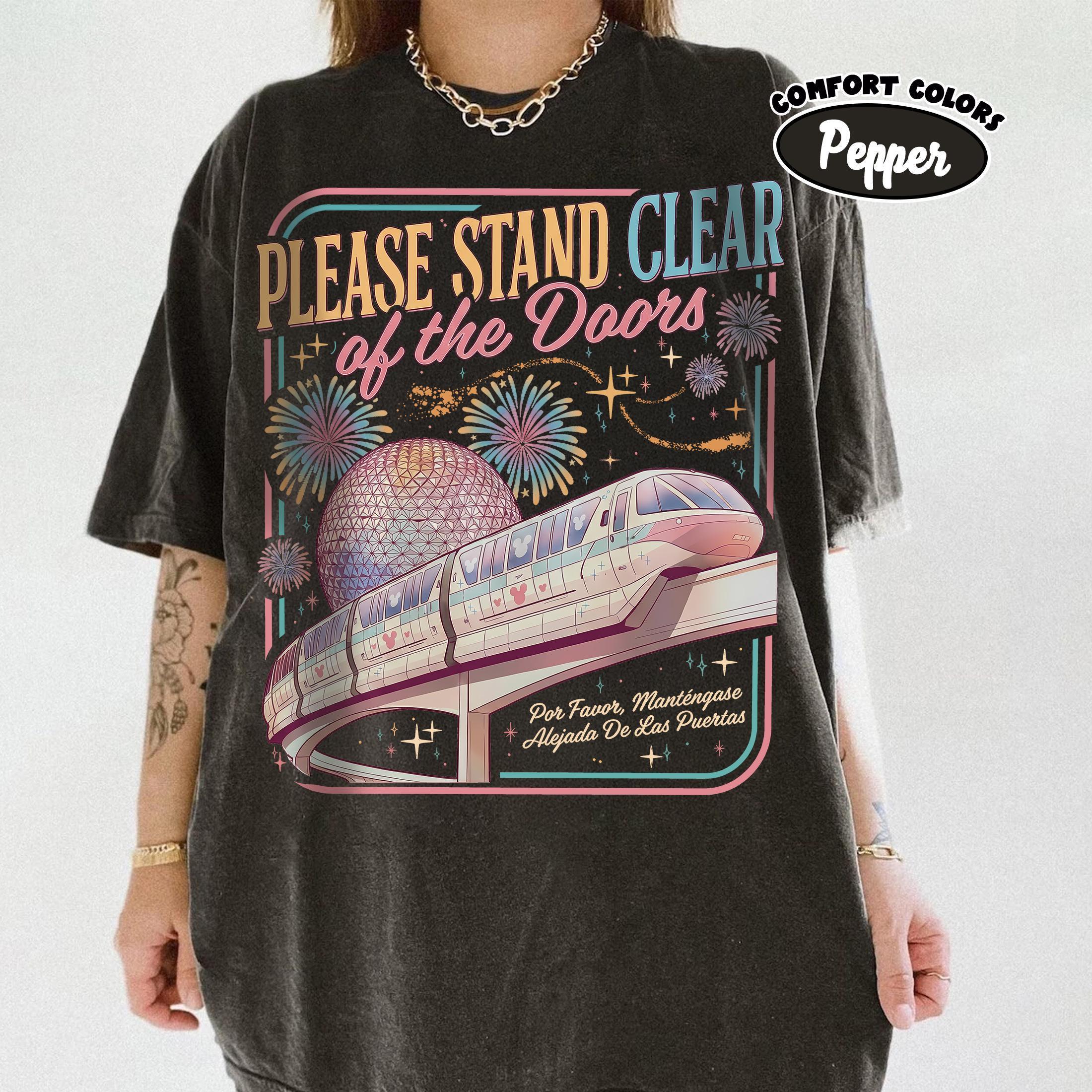 Retro Comfort Colors Please Stand Clear of the Doors Shirt, Disney World Monorail Quote Tee, Disney Family Matching Shirt. Disney Trip Shirt