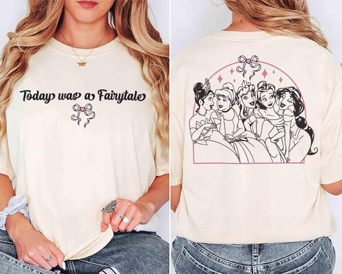 2-Sided Coquette Bow Disney Today was a Fairytale Shirt, Disney Princess Group Matching Tee, Tiana Cinderella Aurora Belle Jasmine Shirt