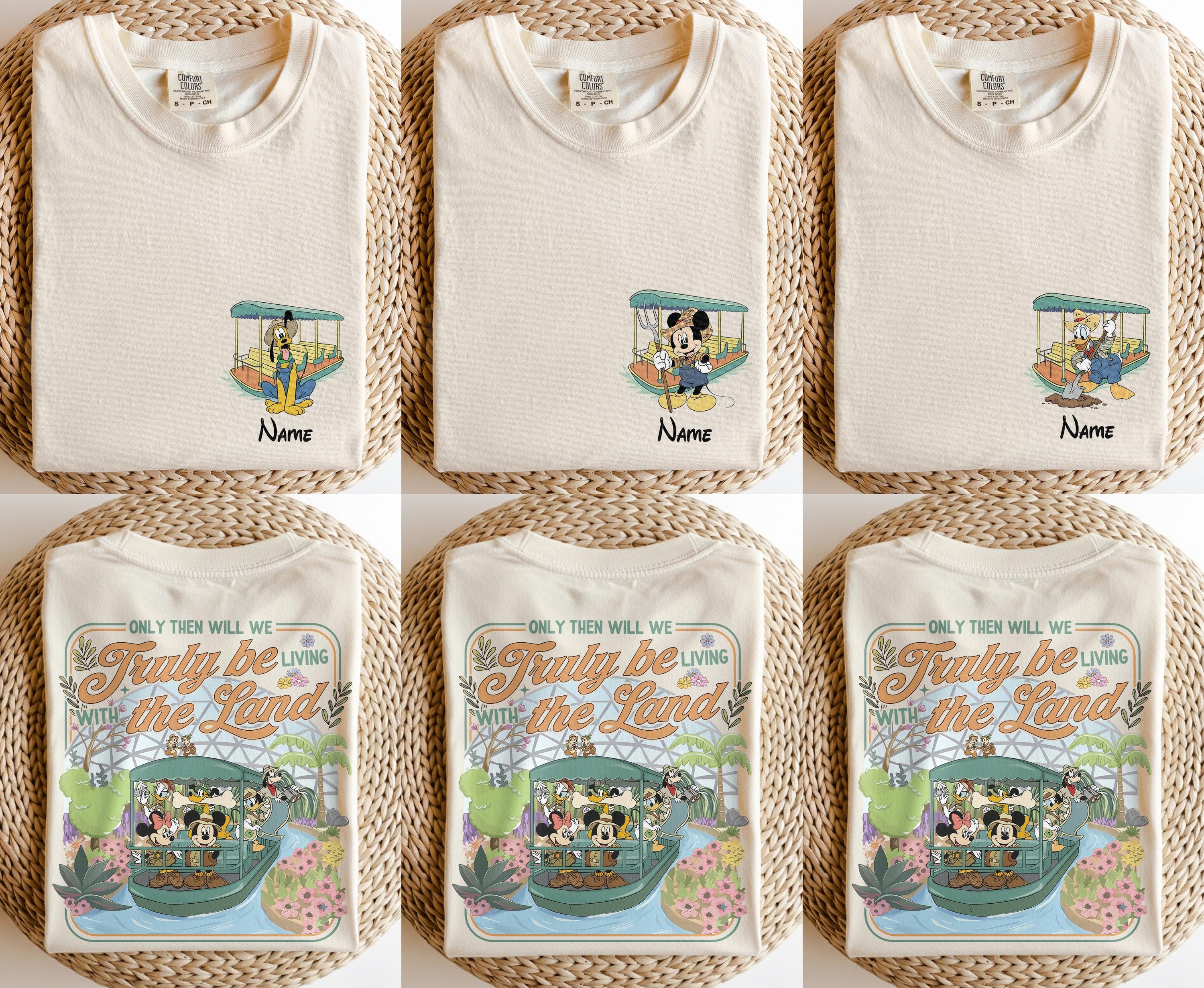 Custom Only Then Will We Truly Be Living With The Land 2 Side Shirt, Mickey & Friends Shirt, Epcot The Land Ride Tee, Epcot Center Trip Tee