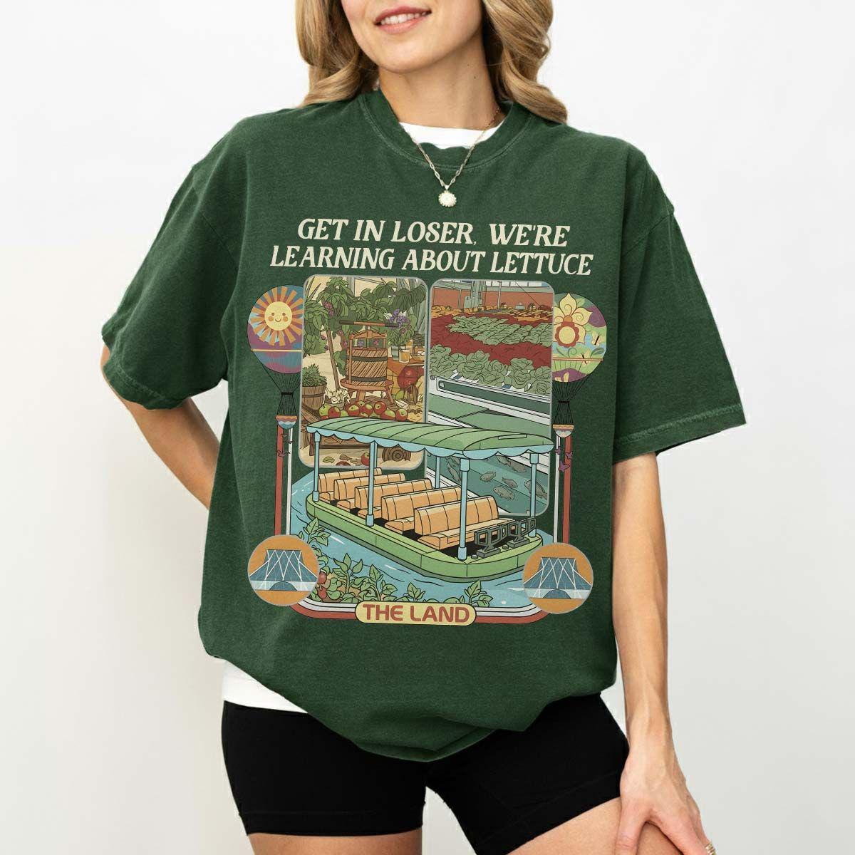 Retro Epcot Inspired Living With The Land Aesthetic Comfort Colors Shirt, Funny Disney Park Get In Loser We Re Gonna Learn About Lettuce Tee
