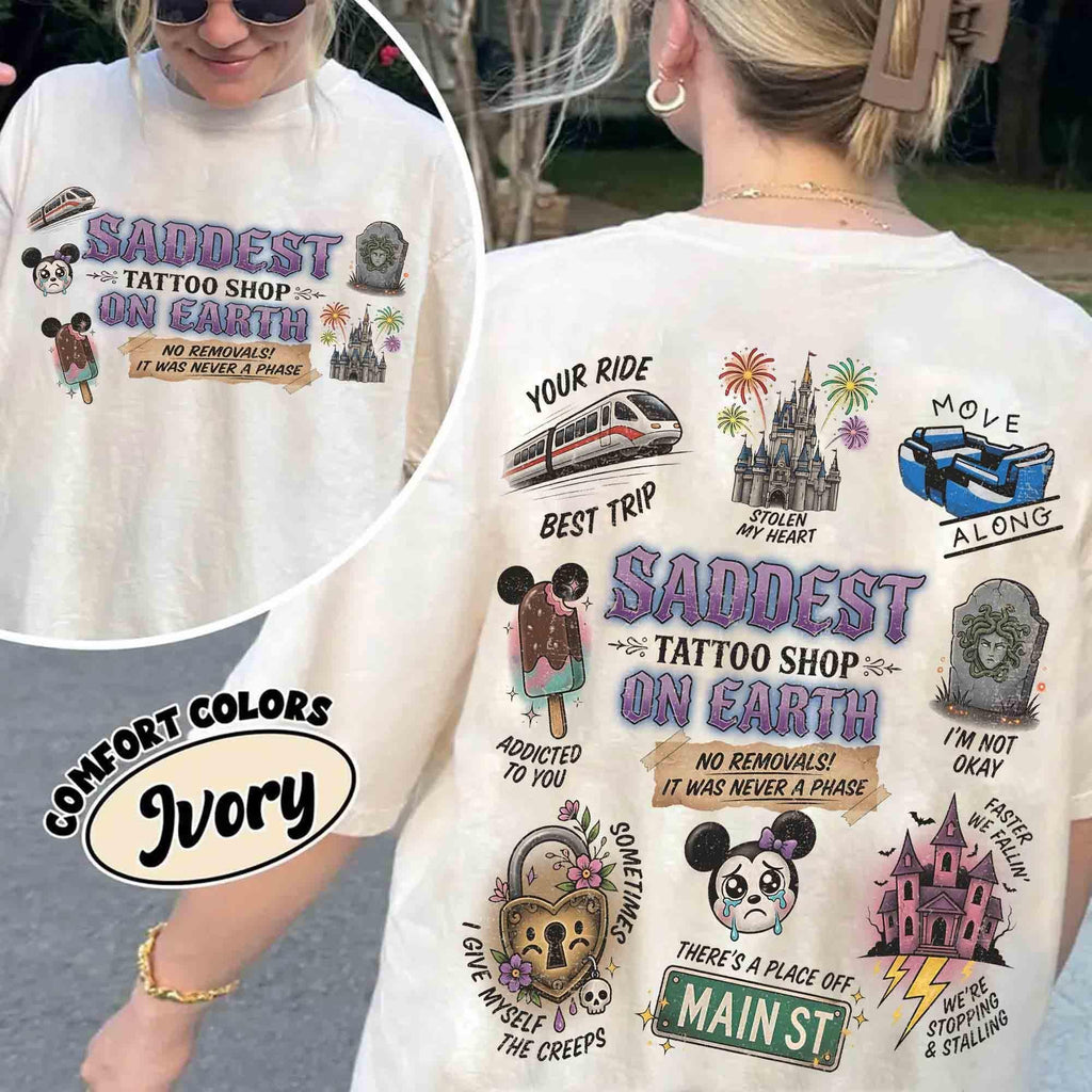 2-sided Disney Saddest Place Tattoo Shop On Earth Comfort colors Shirt, Disney Flash Tattoo Tee, WDW Family Trip Gift, Disney Tattoo Outfits