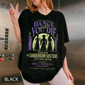 Vintage Dance Till You Die Shirt, Hocus Pocus Sanderson Sisters Halloween Tee, Disney Sanderson Sisters Witches Tee, Billy Butcherson Tee