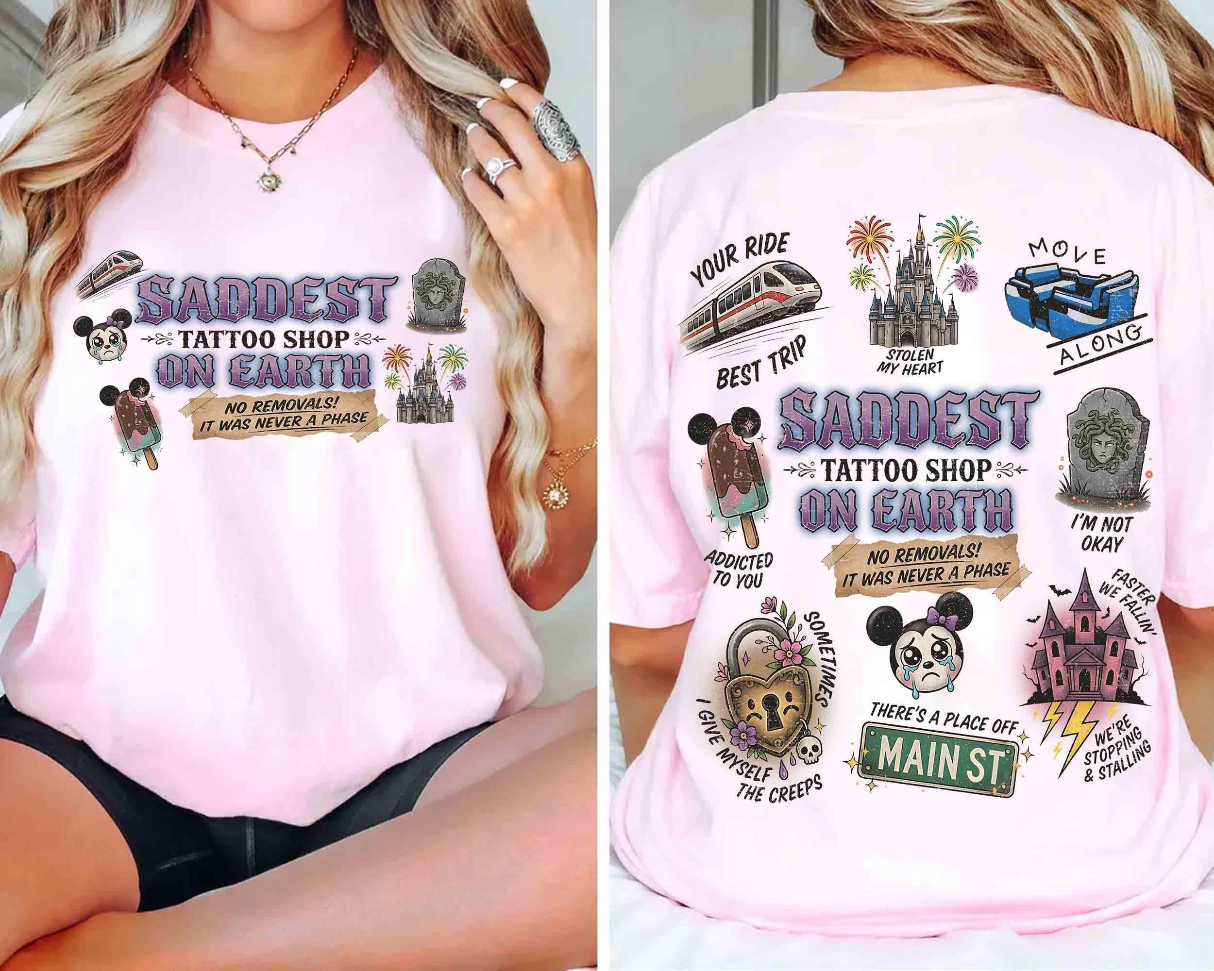 2-sided Disney Saddest Place Tattoo Shop On Earth Comfort colors Shirt, Disney Flash Tattoo Tee, WDW Family Trip Gift, Disney Tattoo Outfits